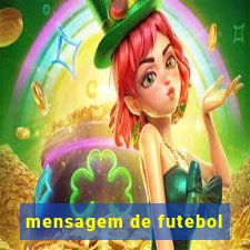 mensagem de futebol